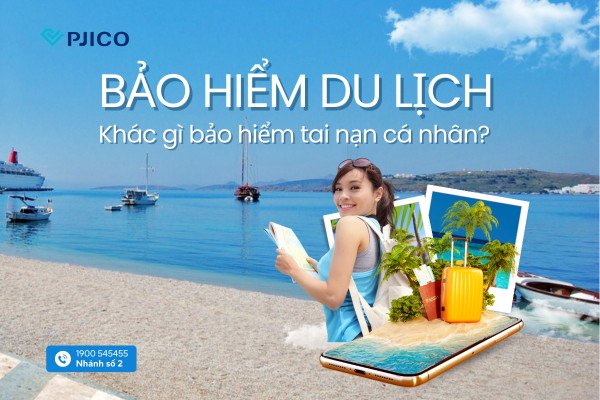 bảo-hiem-du-lich-va-bao-hem-tai-nan-ca-nhan